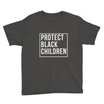 PROTECT BLACK CHILDREN YOUTH T-Shirt