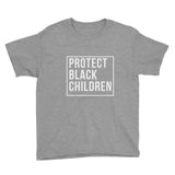 PROTECT BLACK CHILDREN YOUTH T-Shirt